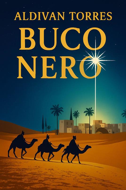 Buco Nero - ALDIVAN TORRES - ebook