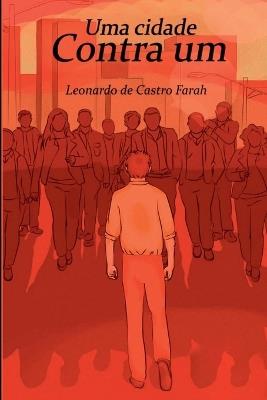 Uma Cidade Contra Um - Farah Leonardo - cover