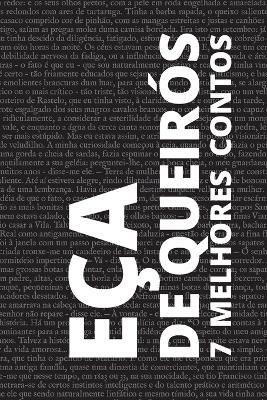 7 melhores contos de Eça de Queirós - Eça de Queirós,August Nemo - cover