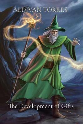 The Development of Gifts - Aldivan Teixeira Torres - cover