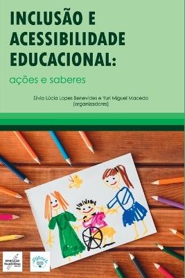 Inclus o E Acessibilidade Educacional - Benevides Silvia - cover