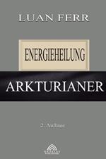 Arkturianer: Energieheilung