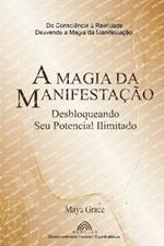 A Magia da Manifestação