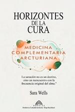 Horizontes de la Cura: Medicina Complementaria Arcturiana -