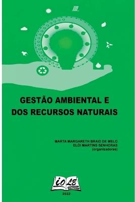 Gestão Ambiental E Dos Recursos Naturais - Melo Marta - cover