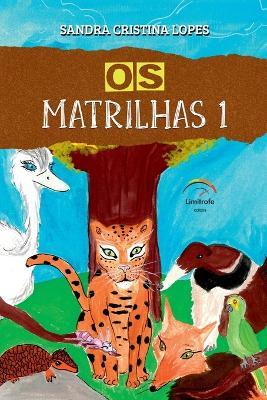 Os Matrilhas I - Lopes Sandra - cover