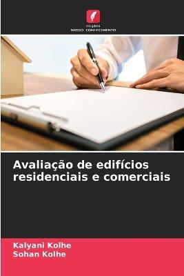 Avaliação de edifícios residenciais e comerciais - Kalyani Kolhe,Sohan Kolhe - cover