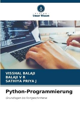 Python-Programmierung - Visshal Balaji,Balaji V R,Sathiya Priya J - cover