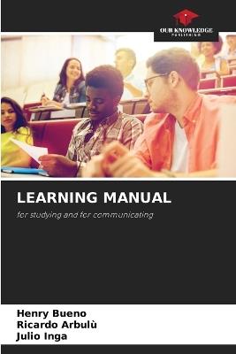 Learning Manual - Henry Bueno,Ricardo Arbulù,Julio Inga - cover