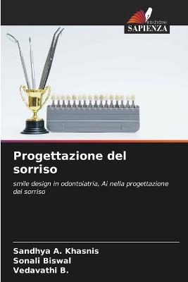 Progettazione del sorriso - Sandhya A Khasnis,Sonali Biswal,Vedavathi B - cover