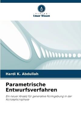 Parametrische Entwurfsverfahren - Hardi K Abdullah - cover