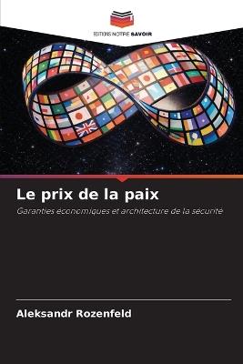 Le prix de la paix - Aleksandr Rozenfeld - cover