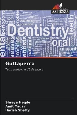 Guttaperca - Shreya Hegde,Amit Yadav,Harish Shetty - cover
