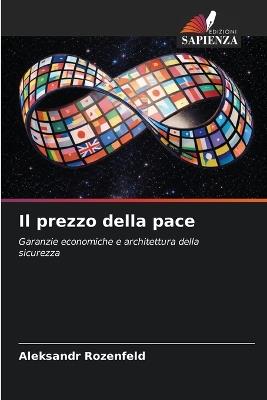 Il prezzo della pace - Aleksandr Rozenfeld - cover