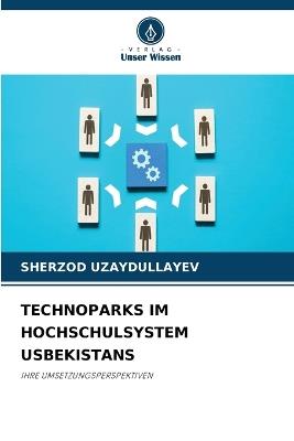 Technoparks Im Hochschulsystem Usbekistans - Sherzod Uzaydullayev - cover
