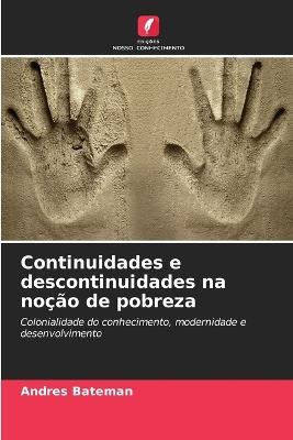 Continuidades e descontinuidades na noção de pobreza - Andres Bateman - cover