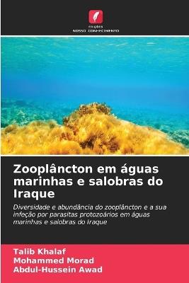 Zooplâncton em águas marinhas e salobras do Iraque - Talib Khalaf,Mohammed Morad,Abdul-Hussein Awad - cover