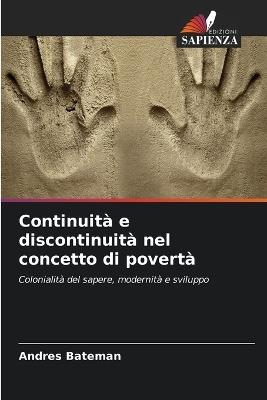 Continuità e discontinuità nel concetto di povertà - Andres Bateman - cover