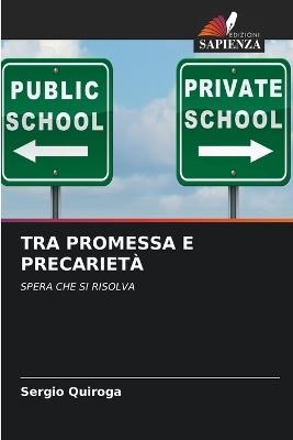 Tra Promessa E Precarietà - Sergio Quiroga - cover