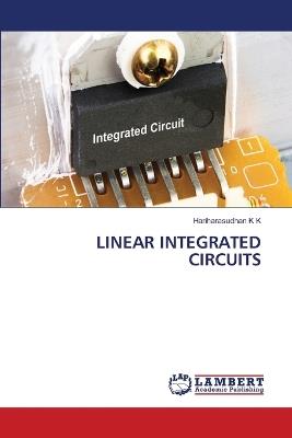 Linear Integrated Circuits - Hariharasudhan K K - cover