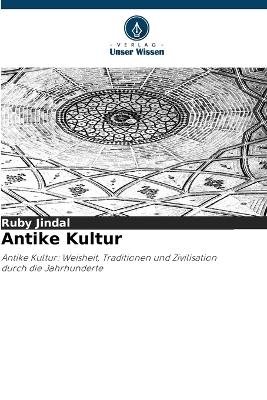 Antike Kultur - Ruby Jindal - cover