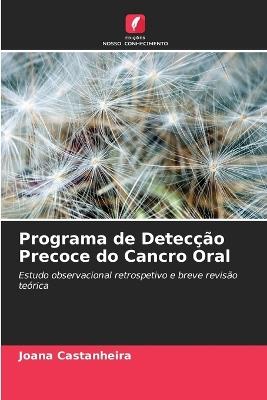 Programa de Detecção Precoce do Cancro Oral - Joana Castanheira - cover