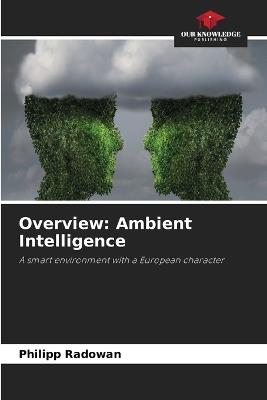 Overview: Ambient Intelligence - Philipp Radowan - cover