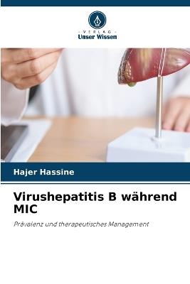 Virushepatitis B während MIC - Hajer Hassine - cover