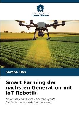 Smart Farming der nächsten Generation mit IoT-Robotik - Sampa Das - cover
