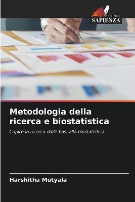 Metodologia della ricerca e biostatistica - Harshitha Mutyala - cover