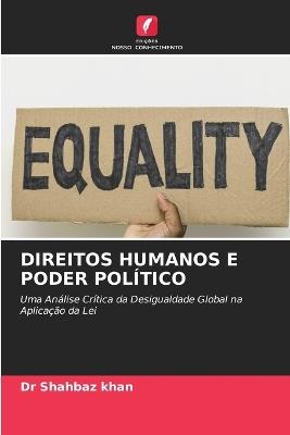 Direitos Humanos E Poder Político - Shahbaz Khan - cover
