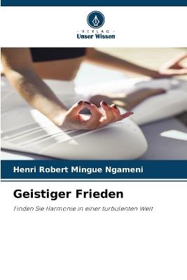 Geistiger Frieden - Henri Robert Mingue Ngameni - cover