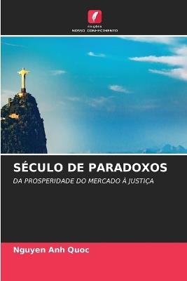 Século de Paradoxos - Nguyen Anh Quoc - cover