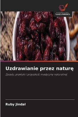 Uzdrawianie przez naturę - Ruby Jindal - cover