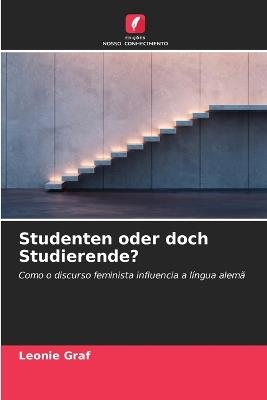 Studenten oder doch Studierende? - Leonie Graf - cover