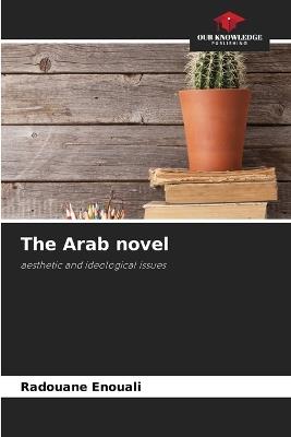 The Arab novel - Radouane Enouali - cover