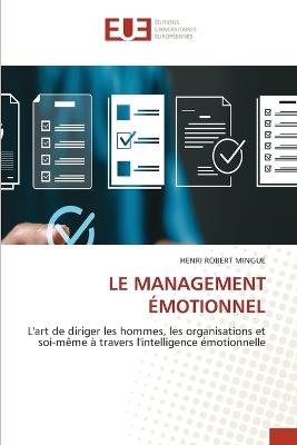 Le Management Émotionnel - Henri Robert Mingue - cover