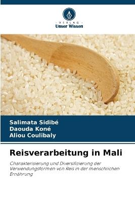 Reisverarbeitung in Mali - Salimata Sidibe,Daouda Koné,Aliou Coulibaly - cover
