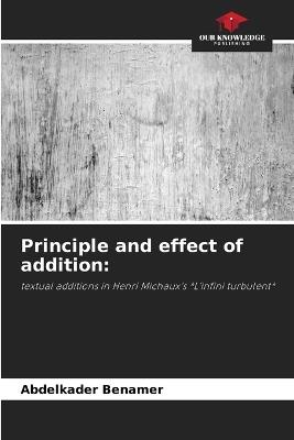 Principle and effect of addition - Abdelkader Benamer - cover