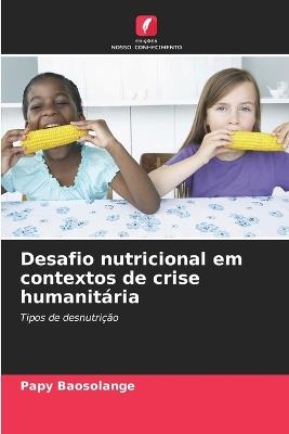 Desafio nutricional em contextos de crise humanitária - Papy Baosolange - cover