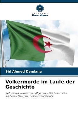 Völkermorde im Laufe der Geschichte - Sid Ahmed Dendane - cover