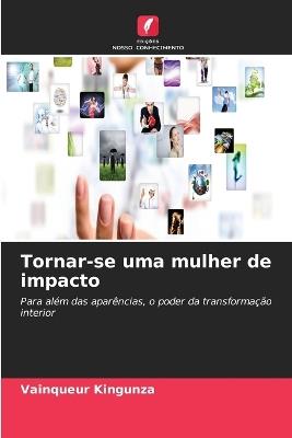 Tornar-se uma mulher de impacto - Vainqueur Kingunza - cover