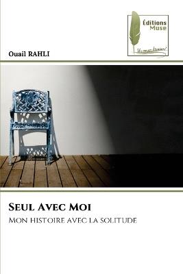 Seul Avec Moi - Ouail Rahli - cover