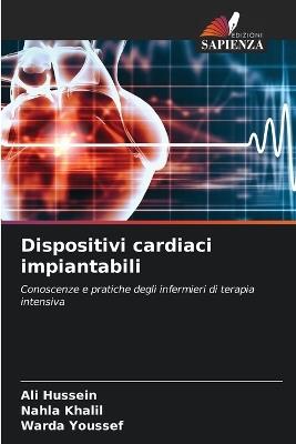 Dispositivi cardiaci impiantabili - Ali Hussein,Nahla Khalil,Warda Youssef - cover