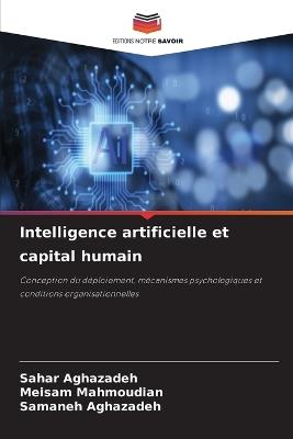 Intelligence artificielle et capital humain - Sahar Aghazadeh,Meisam Mahmoudian,Samaneh Aghazadeh - cover