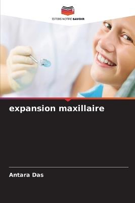 expansion maxillaire - Antara Das - cover
