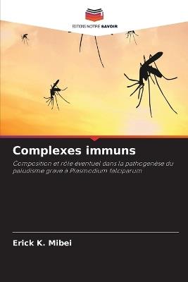 Complexes immuns - Erick K Mibei - cover