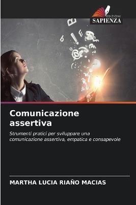 Comunicazione assertiva - Martha Lucía Riaño Macias - cover