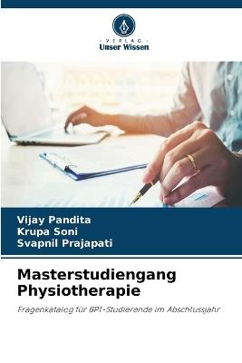 Masterstudiengang Physiotherapie - Vijay Pandita,Krupa Soni,Svapnil Prajapati - cover