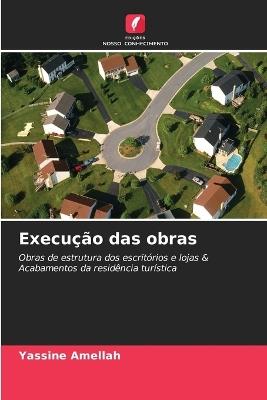 Execução das obras - Yassine Amellah - cover